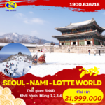 VUI XUÂN HÀN QUỐC SEOUL – ĐẢO NAMI